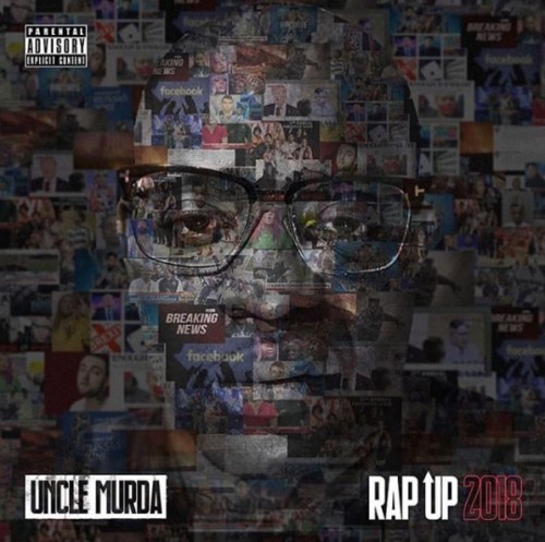 rap-up-2018-500x497 Uncle Murda - Rap Up 2018  