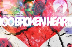 Benji Bazz & DatbuhlSir – 100 Broken Hearts (EP Prod by Digital Crates)