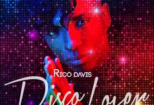 Rico Davis – Disco Lover