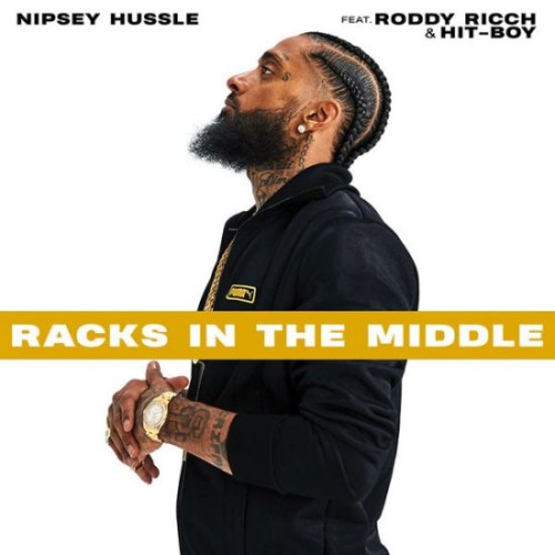 nipsey-hussle-racks-middle-550x550-500x500 Nipsey Hussle - Racks in the Middle Ft. Roddy Ricch & Hit-Boy (Video)  