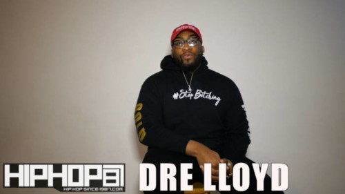Dre-LLoyd--500x281 Dre Lloyd Interview with HipHopSince1987  