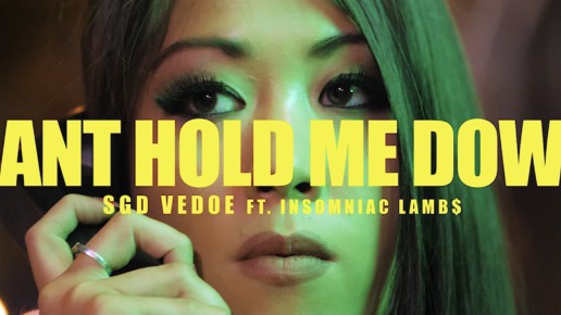SGD Vedoe – Can’t Hold Me Down Ft. Insomniac Lambs (Video)
