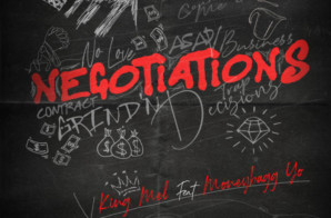 King Mel x MoneyBagg Yo – Negotiations