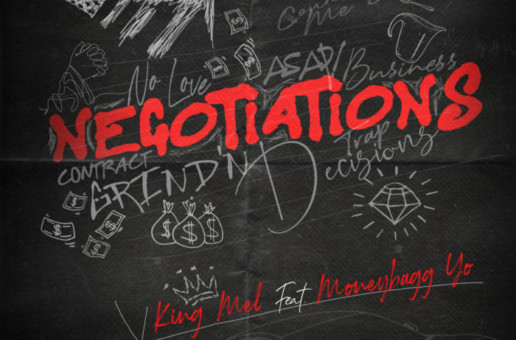 King Mel x MoneyBagg Yo – Negotiations