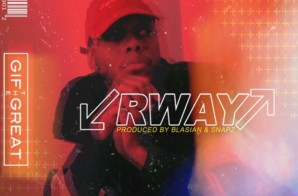 GiF The Great – RWay (Video)