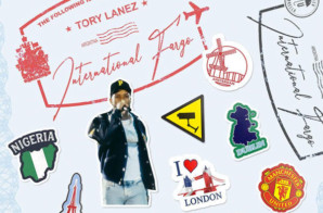 Tory Lanez – International Fargo (Mixtape)
