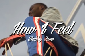 Bobby Zane (COS Entertainement) – How I Feel (Official Music Video)