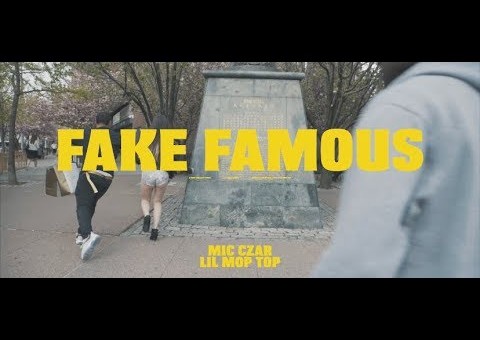 Lil Mop Top and Mic Czar – Fake Famous (Shot by Sage English)