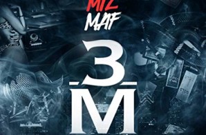 Miz MAF drops “3M” EP