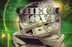 DJ Cool Abdul Presents: Check Move (ft. Reallionare Tonna & Dapper King)