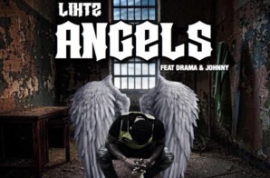 Lihtz – Angels ft Drama & Johnni