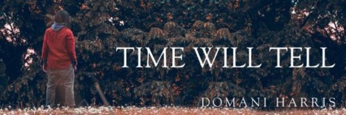 Domani_Harris_TMT_Banner-500x167 Domani - Time Will Tell (Album Stream)  