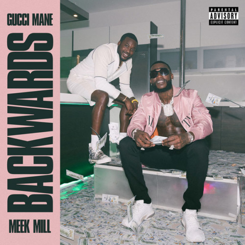 gucci-mane-meek-mill-backwards-500x500 Gucci Mane - Backwards Ft. Meek Mill  
