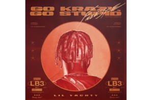 Lil Yachty – Go Krazy, Go Stupid Freestyle (Prod. by Ronny J & Heavy Mellow)