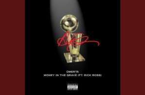 Drake – Omerta/Money In The Grave
