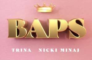 Trina – BAPS Ft. Nicki Minaj