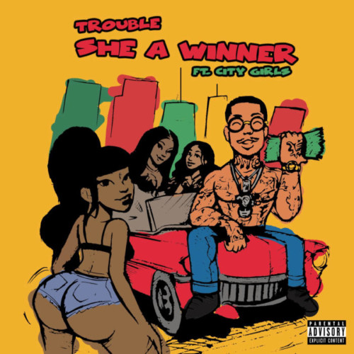unnamed-10-500x500 Trouble - She A Winner ft City Girls  