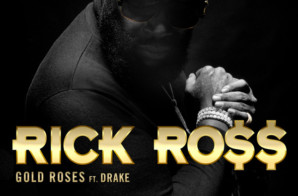 Rick Ross – Gold Roses Ft. Drake