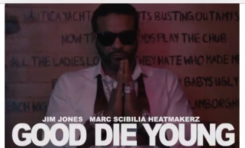 IMG_9938-500x303 Jim Jones - Good Die Young Ft. Marc Scibilia (Video)  