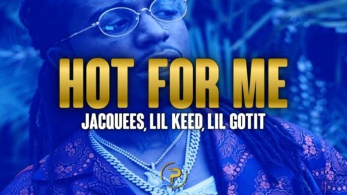 maxresdefault-1-4-500x281 Jacquees - Hot For Me Ft. Lil Keed & Lil Gotit  