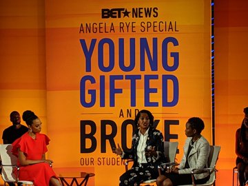 BET To Air Primtetime Town Hall on Student Debt – “YOUNG GIFTED AND BROKE: Our Student Loan Crisis” – Sunday, September 15, 2019 at 8:00 PM