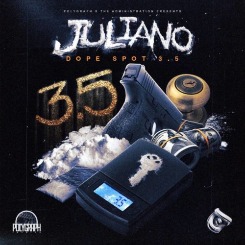 Juliano-Dope-Spot-3.5-Web-500x500 Juliano - Dope Spot 3.5 (Mixtape)  