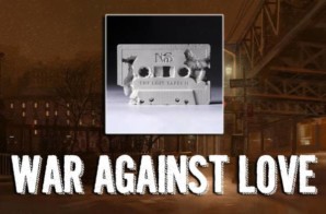 Nas – War Against Love (Video)