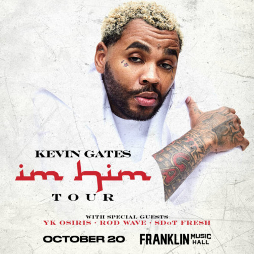 1020-Philly-KevinsGates-1200x1200-500x500 Kevin Gates LIVE OCT 20, 2019 at the Franklin Music Hall in Philly!  