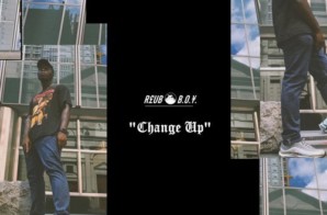 REUB B.O.¥. – Change Up/Survive