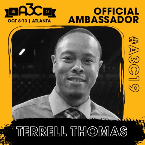 TERRELL-THOMAS-500x500 Everyday a Star Is Born: 2019 A3C Kicks Off This Week in Atlanta; Enter To Win a Chance to Attend A3C (Oct. 8th-13th)  