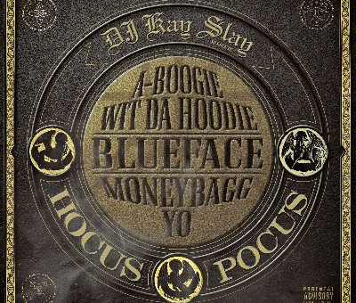 DJ Kay Slay – Hocus Pocus Ft. A Boogie Wit Da Hoodie, Blueface & MoneyBagg Yo