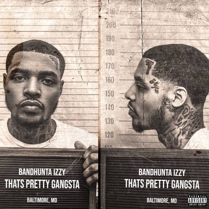 5db773595c43b_tpg-cover-1571943997_5db77359848b3 Baltimore's Bandhunta Izzy Drops "That's Pretty Gangsta"  