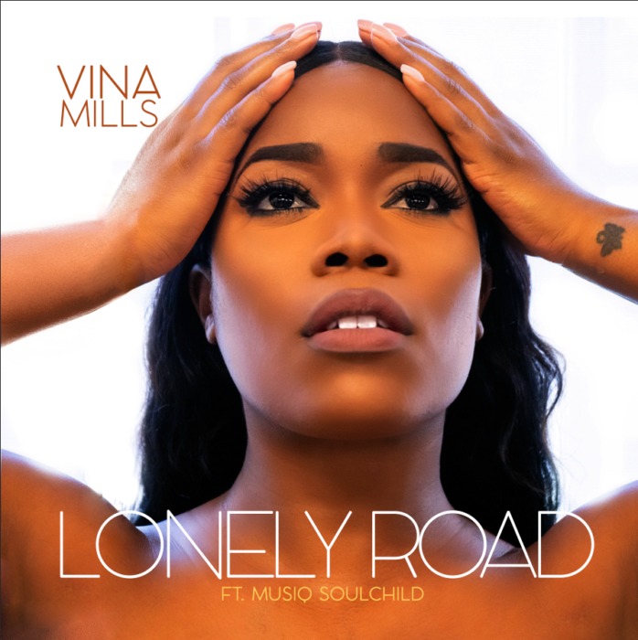 LonelyRoad R&B Newcomer Vina Mills & Musiq Soulchild Team Up on New Song "Lonely Road"  