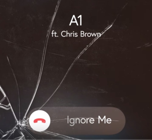 Screen-Shot-2019-11-23-at-4.03.40-PM-500x459 A1 - Ignore Me Ft. Chris Brown  