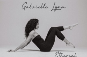 Gabrielle Lynn – Ethereal (EP Stream) (Prod. By RioTheyNeedAHit)