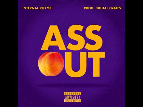 hqdefault-6 Internal Rhyme - Ass Out (Prod by Digital Crates)  