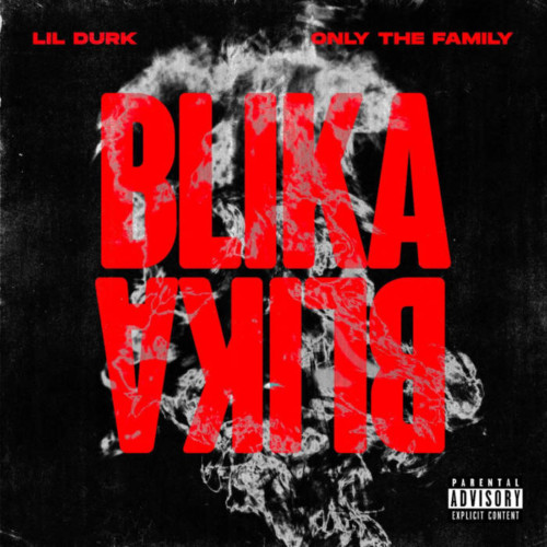 unnamed-23-500x500 Lil Durk's OTF announces new project Family Over Everything + "Blika Blika" stream!  