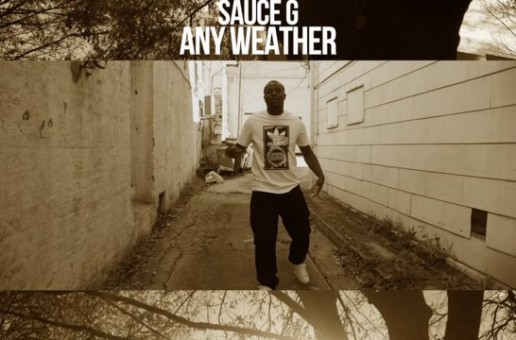 Sauce G – Any Weather (Official Video)