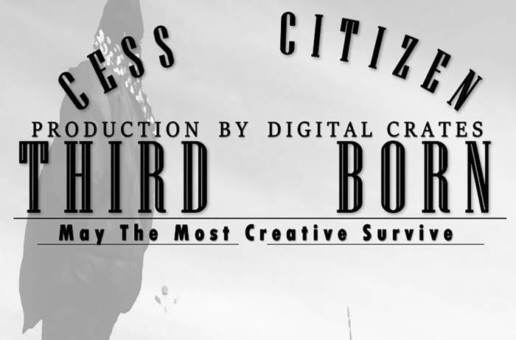 Cess Citizen – Third Born (Album Stream)