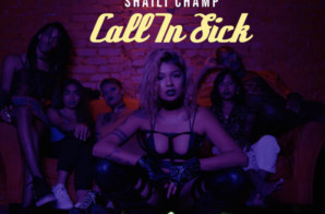 Shaili Champ – Call In Sick (Video)
