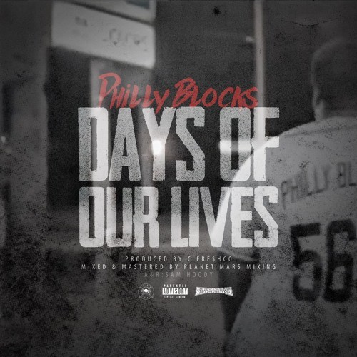 Days-Of-Our-Lives-Cover-500x500 Philly Blocks - Days of Our Lives  