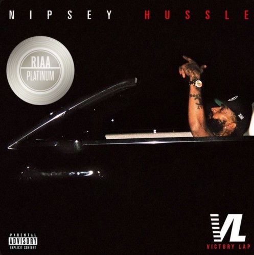 EN2ttw5UwAISDVo-497x500 Hussle & Motivate: Nipsey Hussle's 'Victory Lap' Album Hits Platinum Status  
