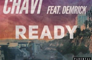 ChaVi x Demrick – Ready
