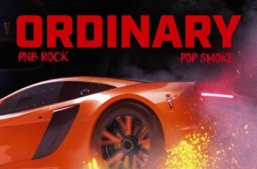 PnB Rock – Ordinary ft. Pop Smoke