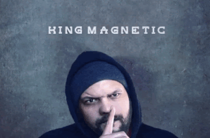 King Magnetic – Be Quiet (Vinnie Paz Diss)