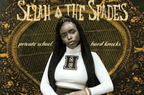 Check out a FIRST LOOK from the Upcoming Film SELAH AND THE SPADES (Video)