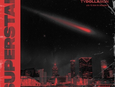 24hrs and Ty Dolla $ign drop “Superstar” single!