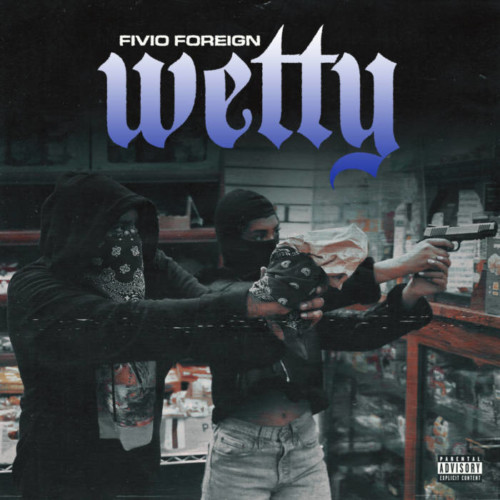 unnamed-1-5-500x500 WATCH FIVIO FOREIGN MUSIC VIDEO FOR "WETTY"  