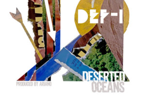 Def-i & Ariano – Deserted Oceans (Album Stream)