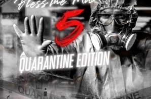 Bless The Mic 5 (Quarantine Edition) [Mixtape]